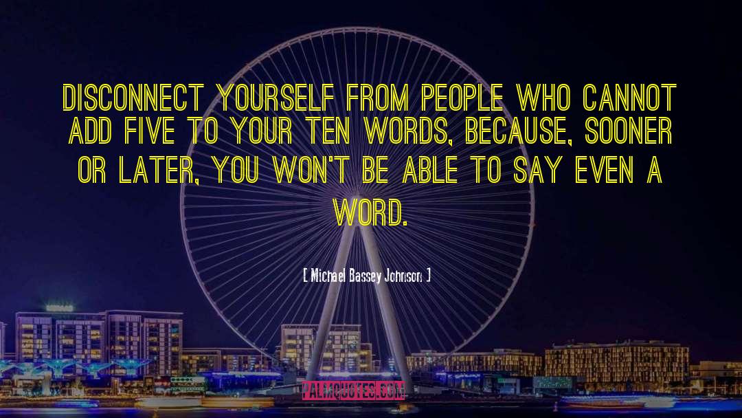 Every Word You Cannot Say quotes by Michael Bassey Johnson