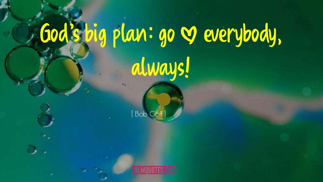 Everybody Has A Plan Until They Get Hit quotes by Bob Goff