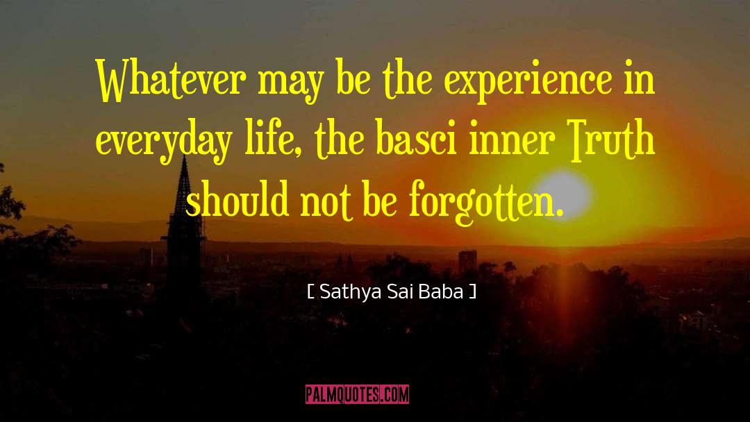 Everyday Annoyances quotes by Sathya Sai Baba