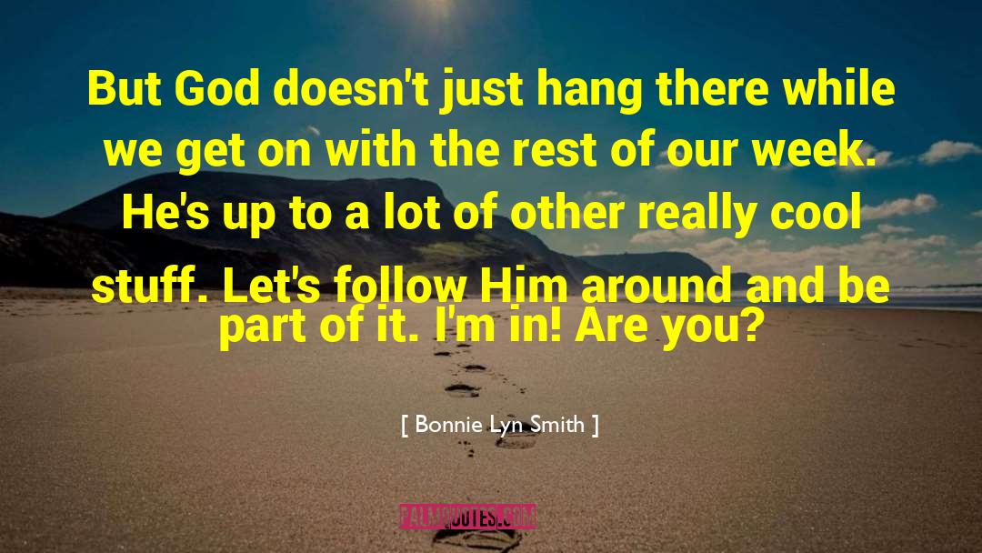 Everyday Faith quotes by Bonnie Lyn Smith