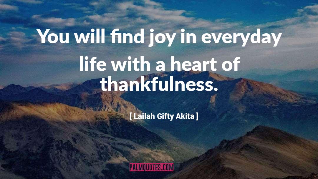 Everyday Faith quotes by Lailah Gifty Akita