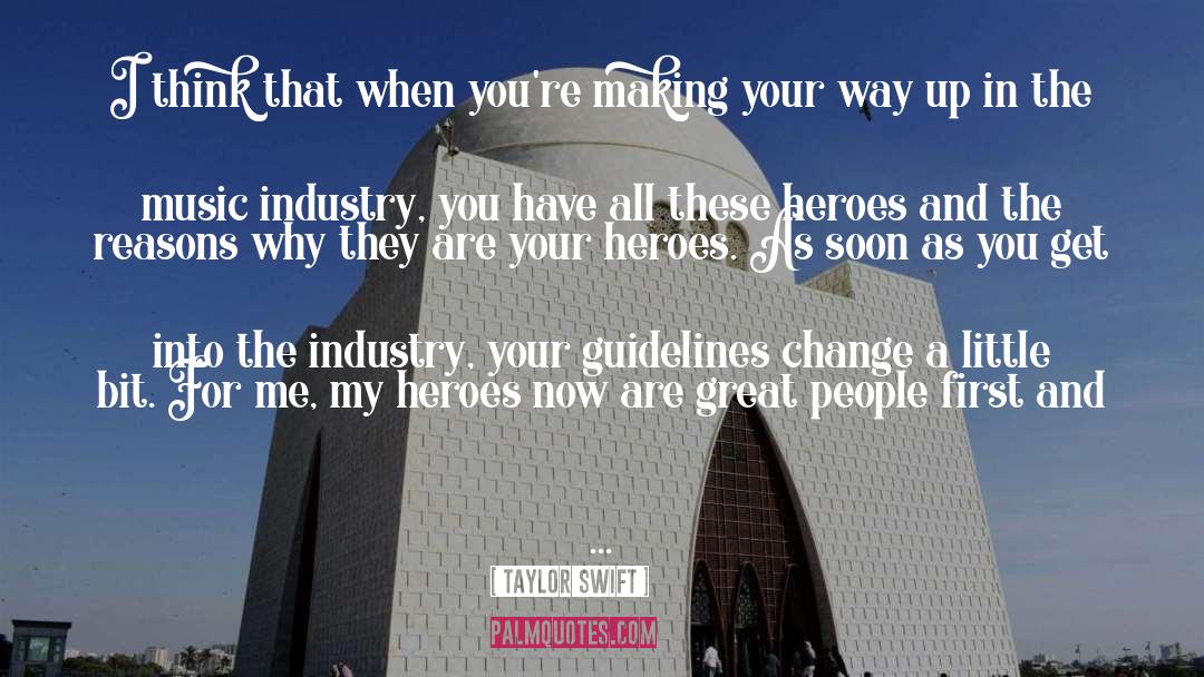 Everyday Heroes quotes by Taylor Swift