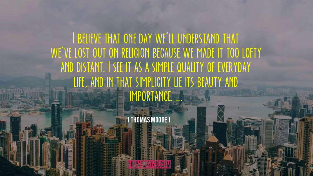 Everyday Life quotes by Thomas Moore