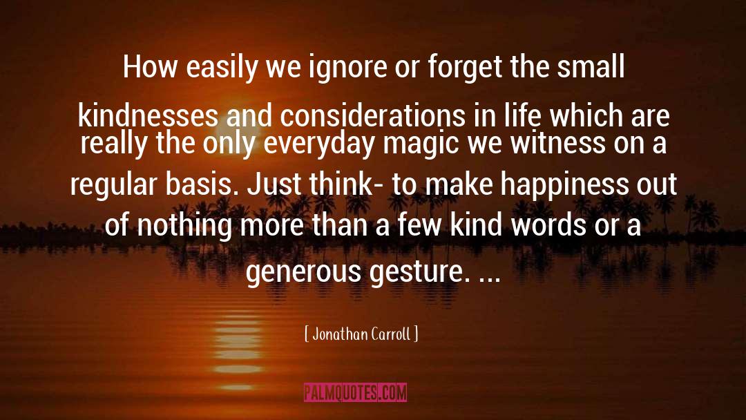 Everyday Magic quotes by Jonathan Carroll