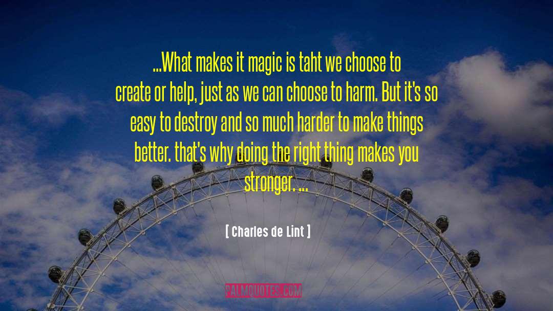 Everyday Magic quotes by Charles De Lint