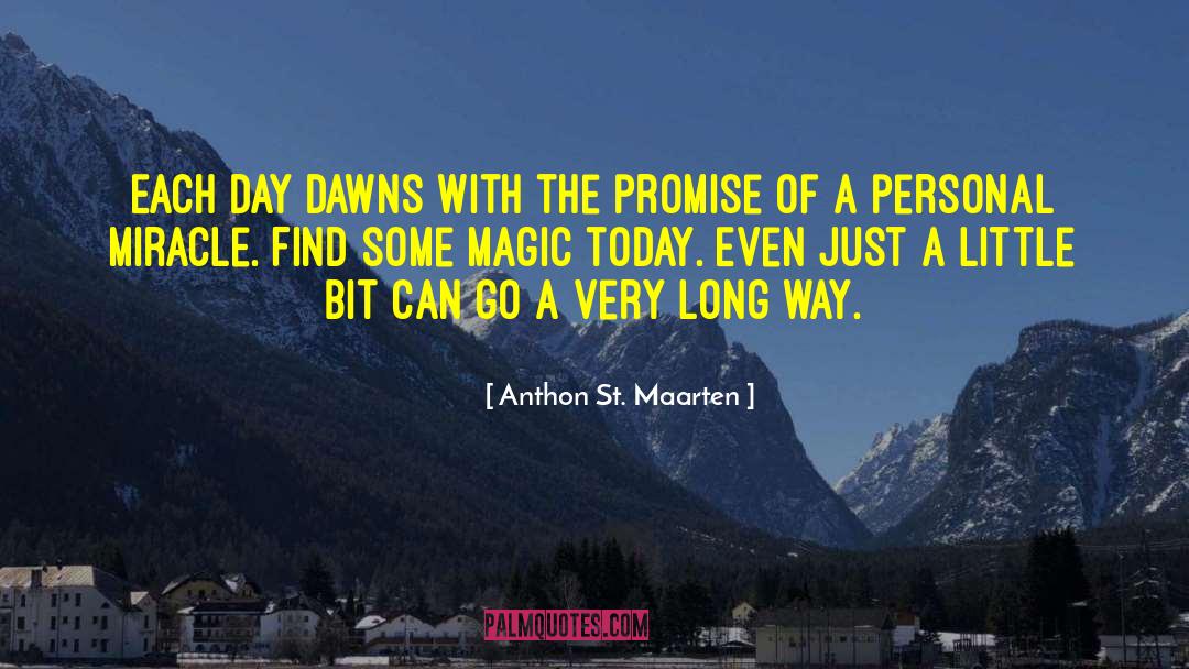 Everyday Magic quotes by Anthon St. Maarten
