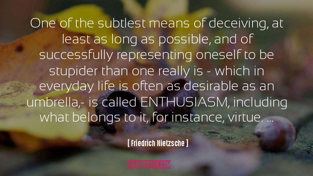 Everyday Magick quotes by Friedrich Nietzsche