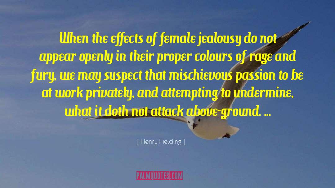 Everyday Passion quotes by Henry Fielding