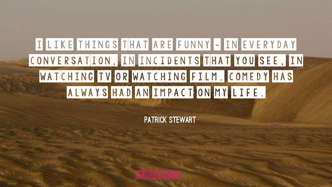 Everyday Suchness quotes by Patrick Stewart