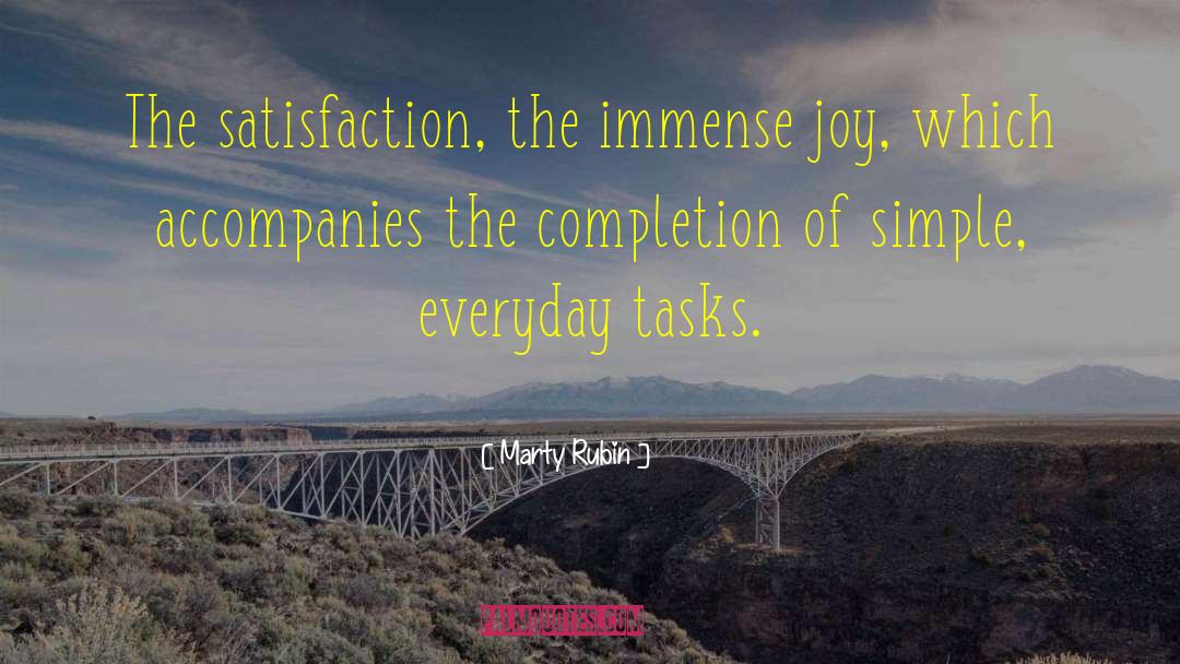 Everyday Tasks quotes by Marty Rubin