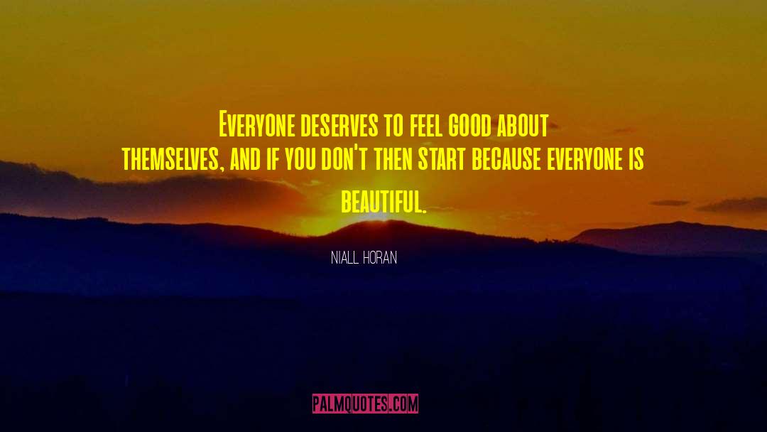 Everyone Is Beautiful quotes by Niall Horan