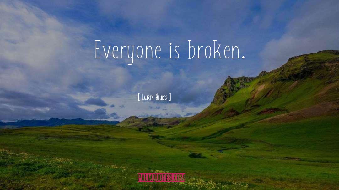 Everyone Is Broken quotes by Lauren Beukes