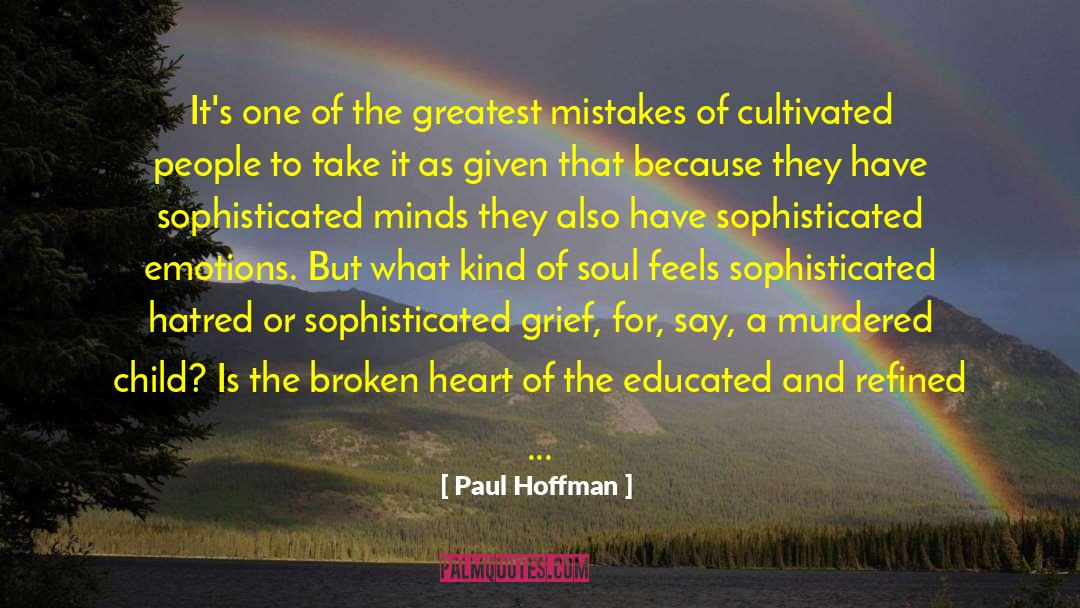 Everyone Is Broken quotes by Paul Hoffman