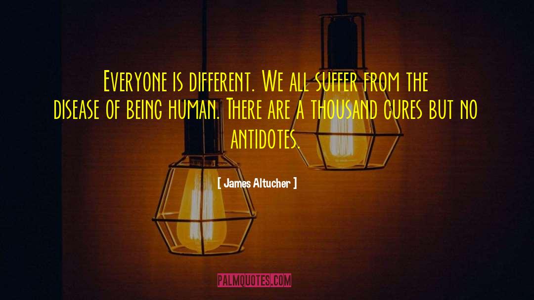 Everyone Is Different quotes by James Altucher