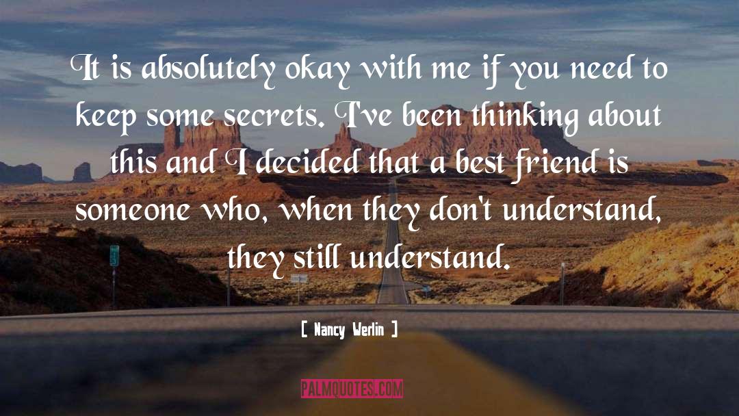 Everyone Needs A Best Friend quotes by Nancy Werlin