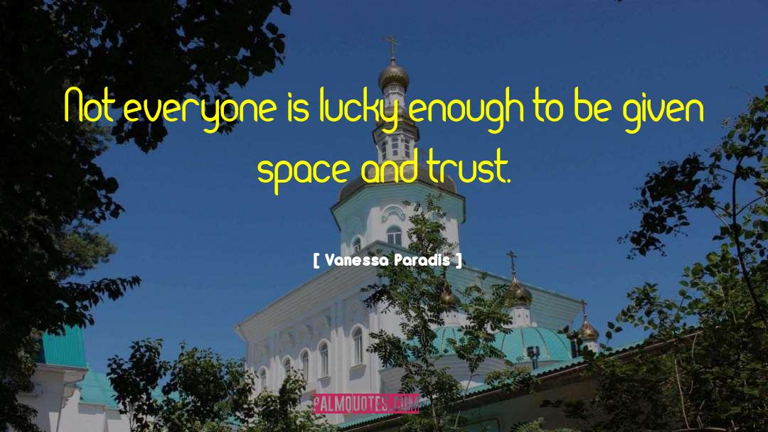 Everyone S quotes by Vanessa Paradis