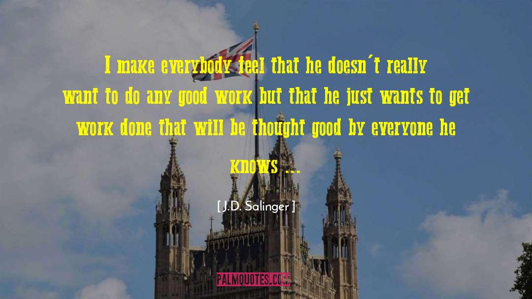 Everyone Wants Perfect Love quotes by J.D. Salinger