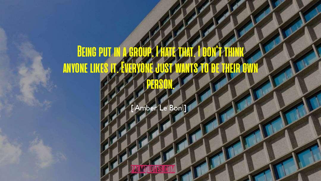Everyone Wants Perfect Love quotes by Amber Le Bon