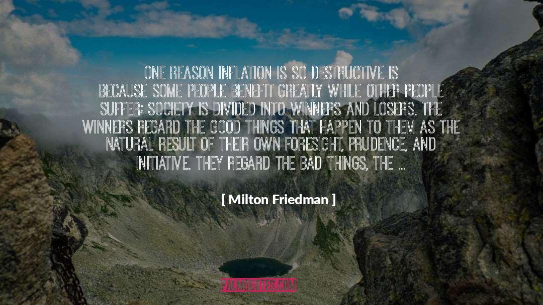 Everyone Will quotes by Milton Friedman