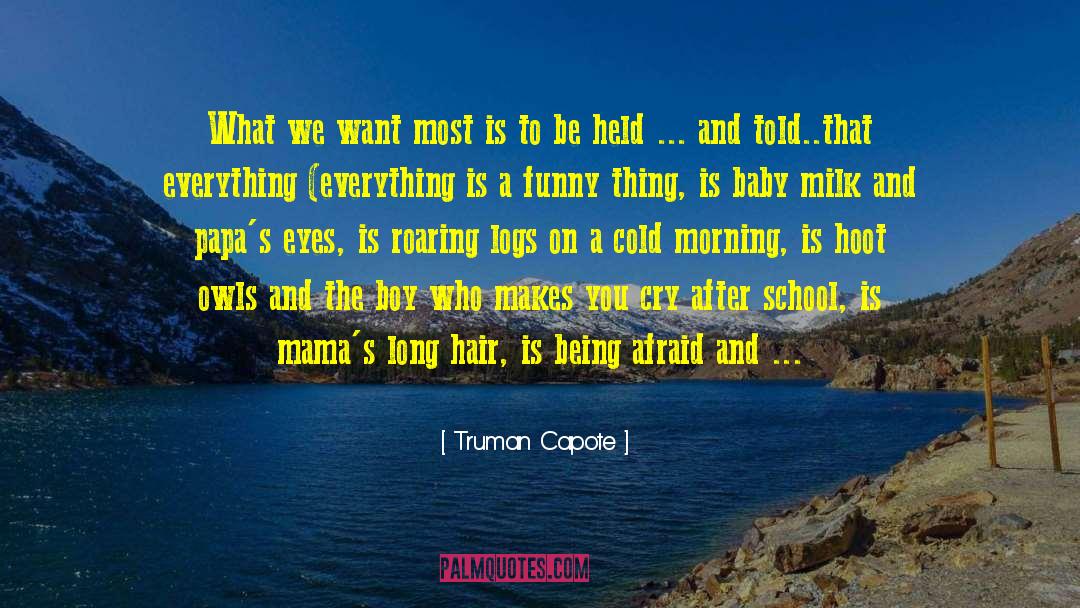 Everything Everything quotes by Truman Capote