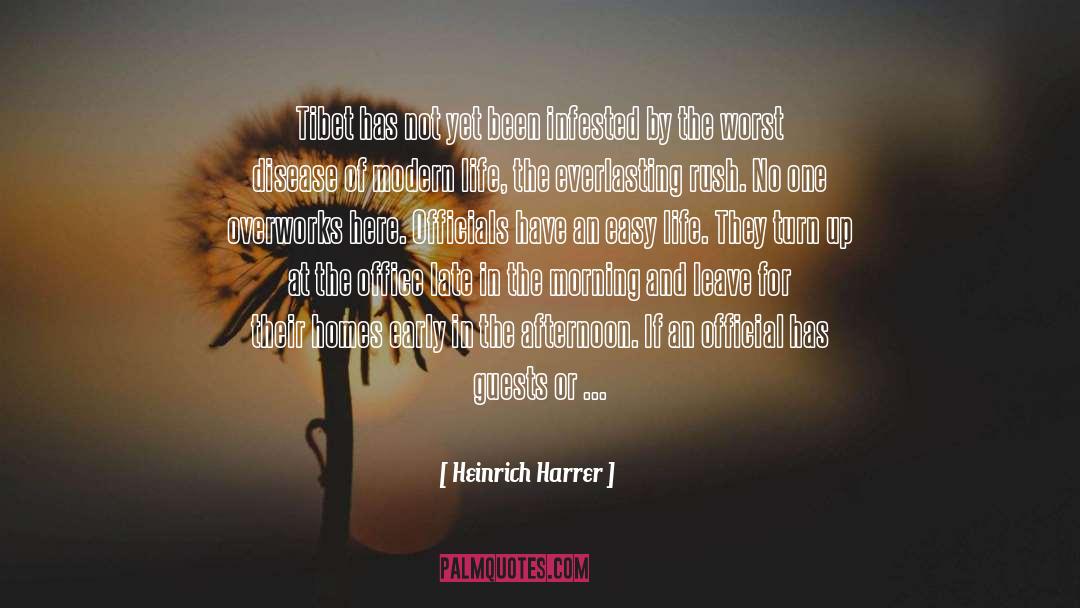 Everything For A Reason quotes by Heinrich Harrer