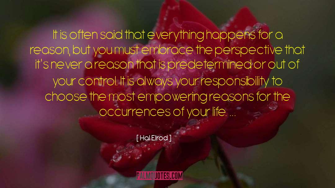 Everything Happens For A Reason quotes by Hal Elrod