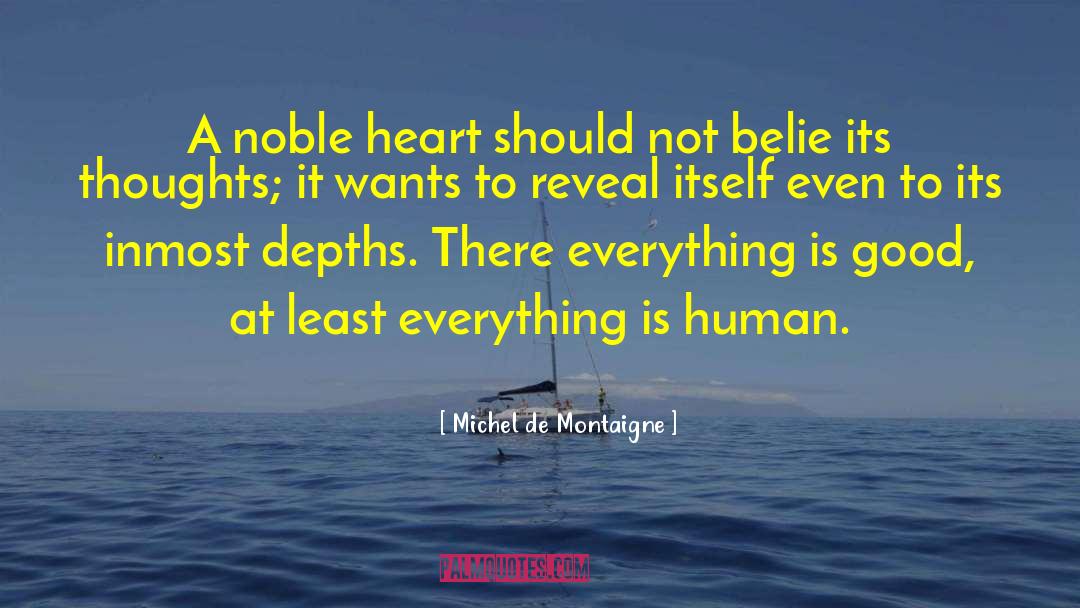 Everything Is Good quotes by Michel De Montaigne