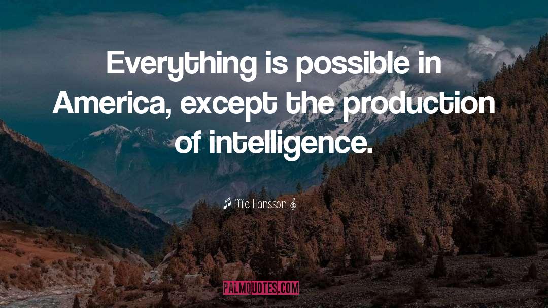 Everything Is Possible quotes by Mie Hansson