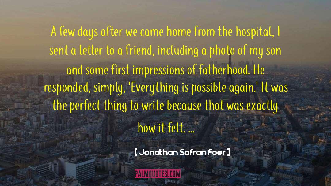 Everything Is Possible quotes by Jonathan Safran Foer