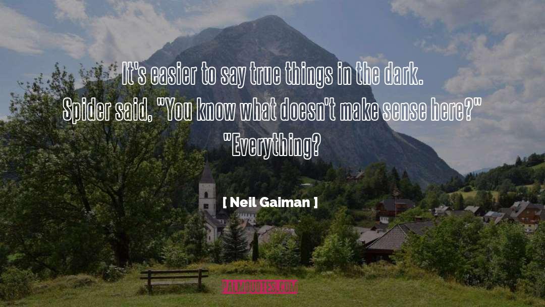 Everything Matters quotes by Neil Gaiman