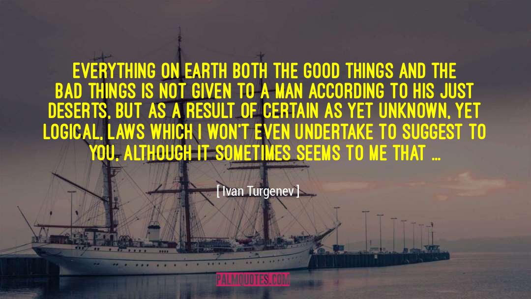 Everything On Earth quotes by Ivan Turgenev