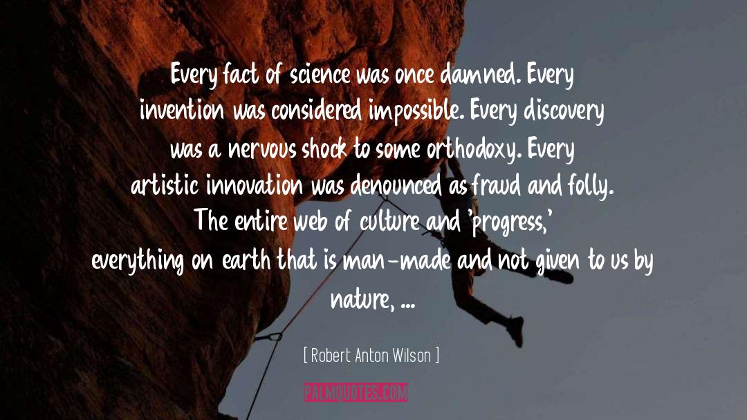 Everything On Earth quotes by Robert Anton Wilson