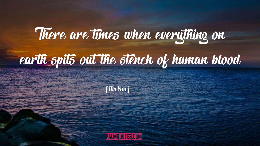 Everything On Earth quotes by Mo Yan