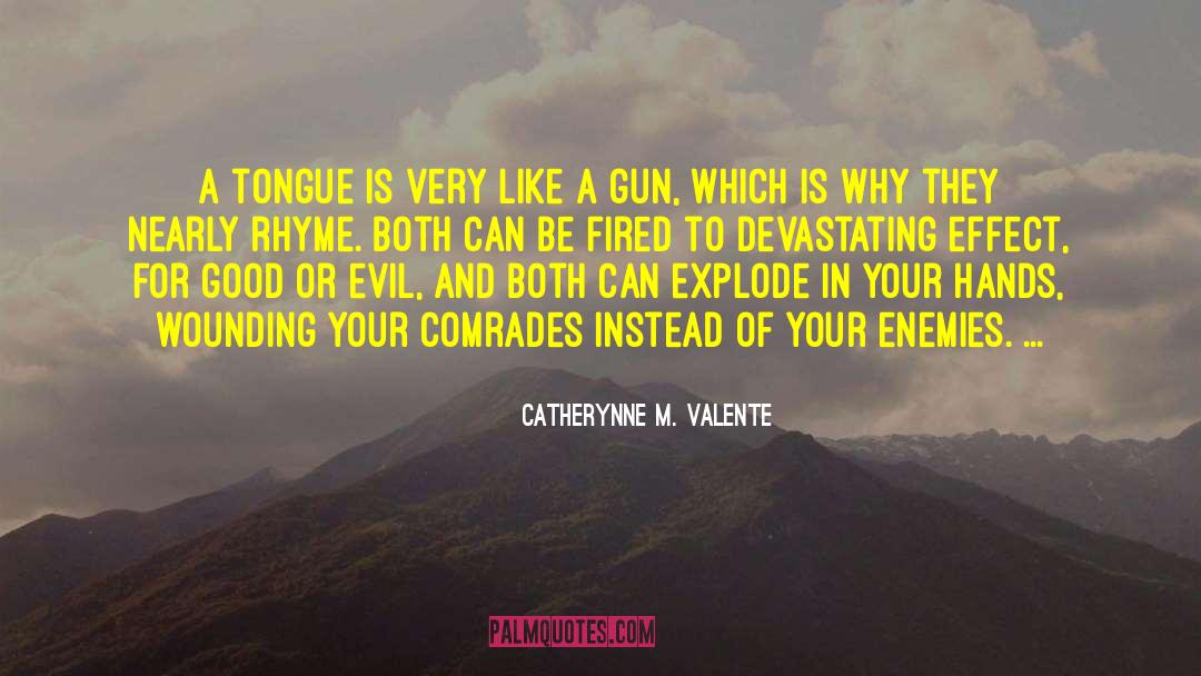 Everytown Gun quotes by Catherynne M. Valente