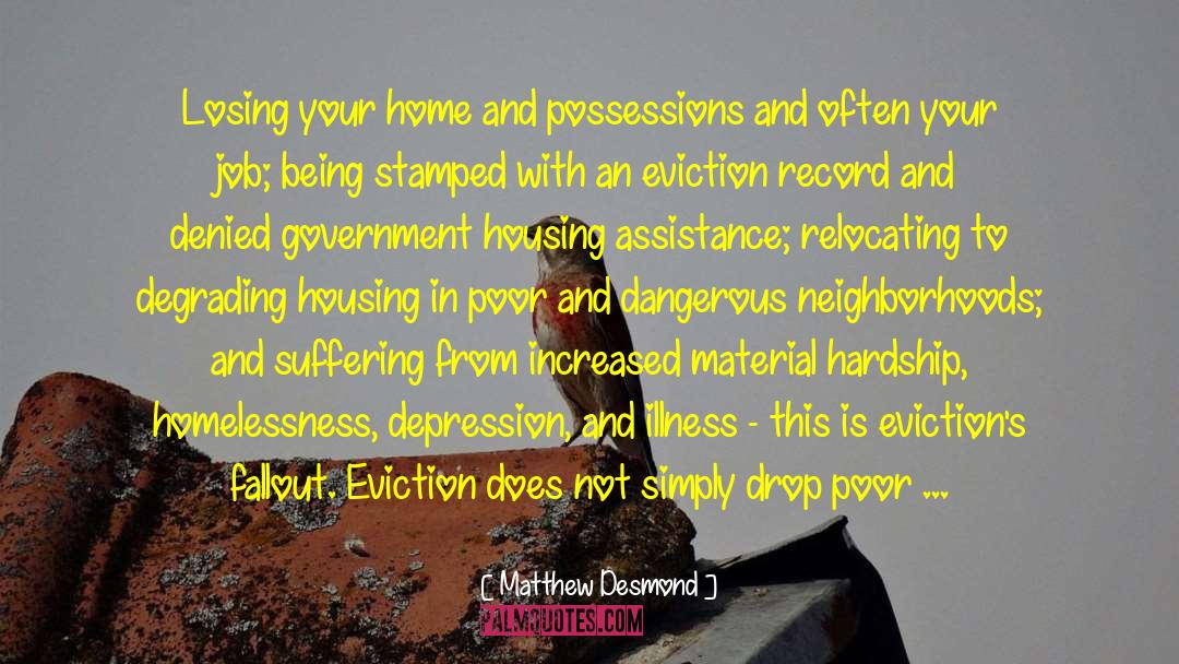 Evictions quotes by Matthew Desmond