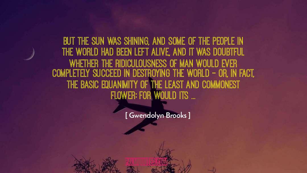 Evictions quotes by Gwendolyn Brooks