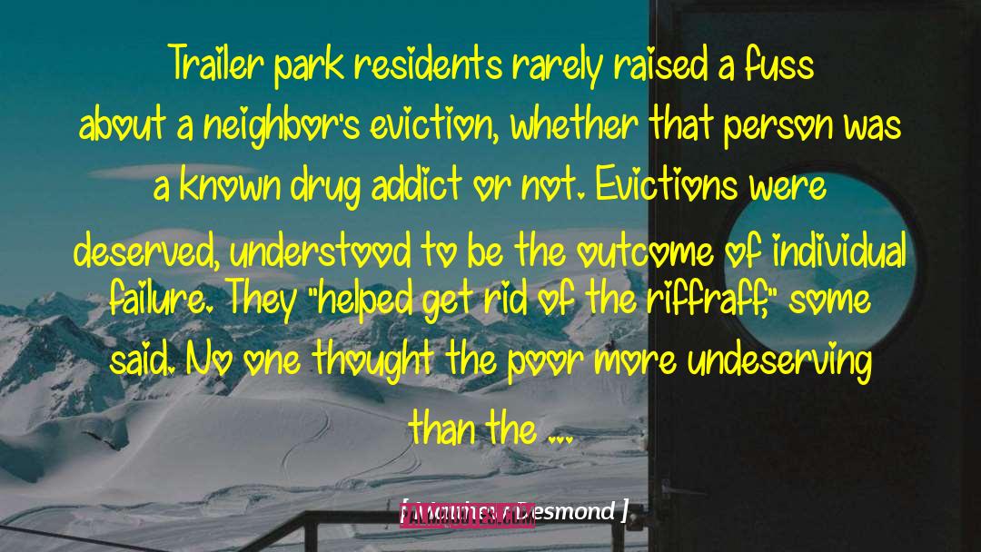 Evictions quotes by Matthew Desmond