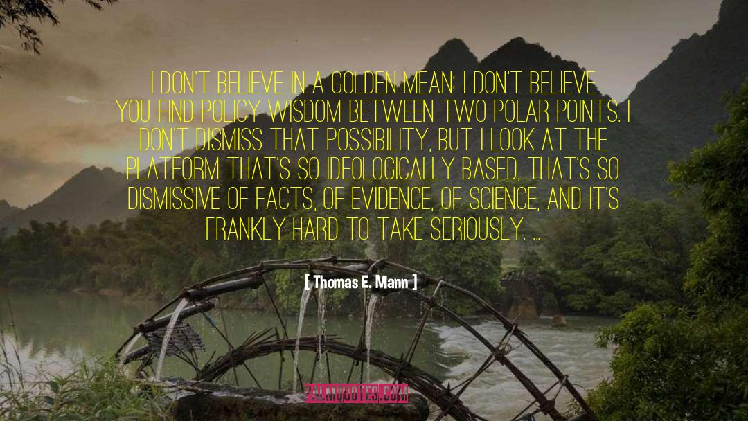 Evidence Based Charity quotes by Thomas E. Mann