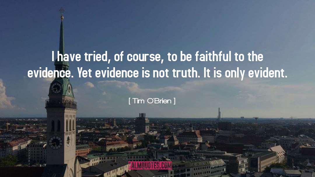 Evidence quotes by Tim O'Brien