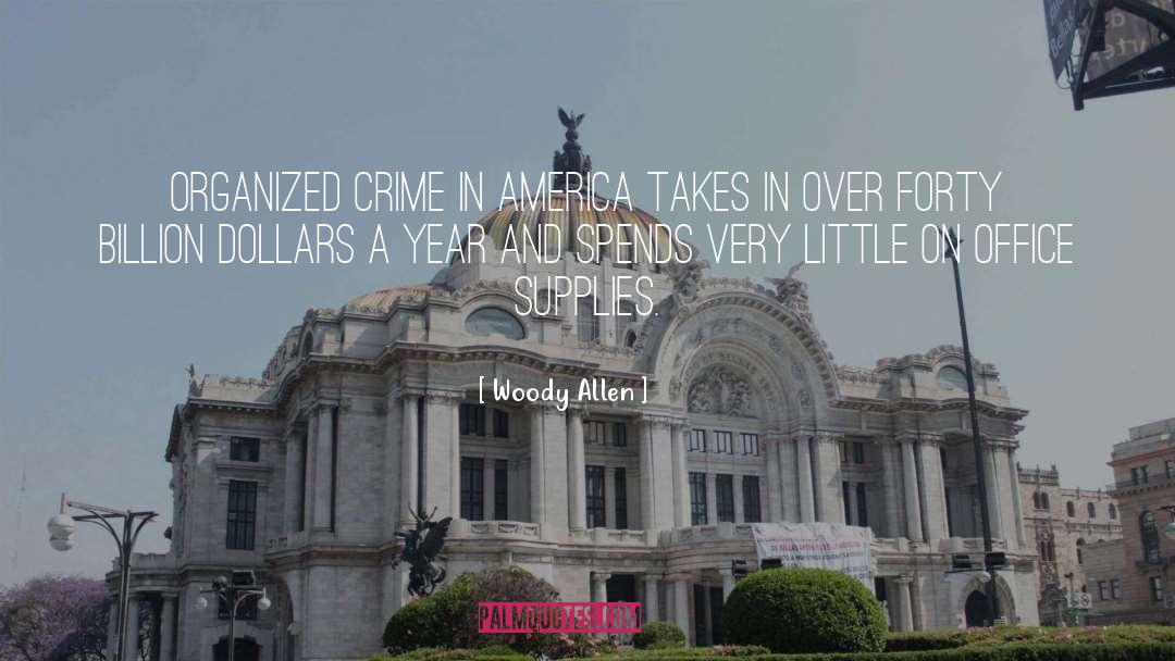 Evident Crime quotes by Woody Allen