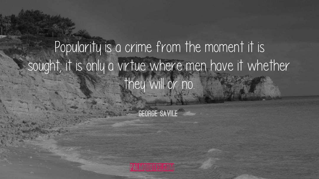 Evident Crime quotes by George Savile