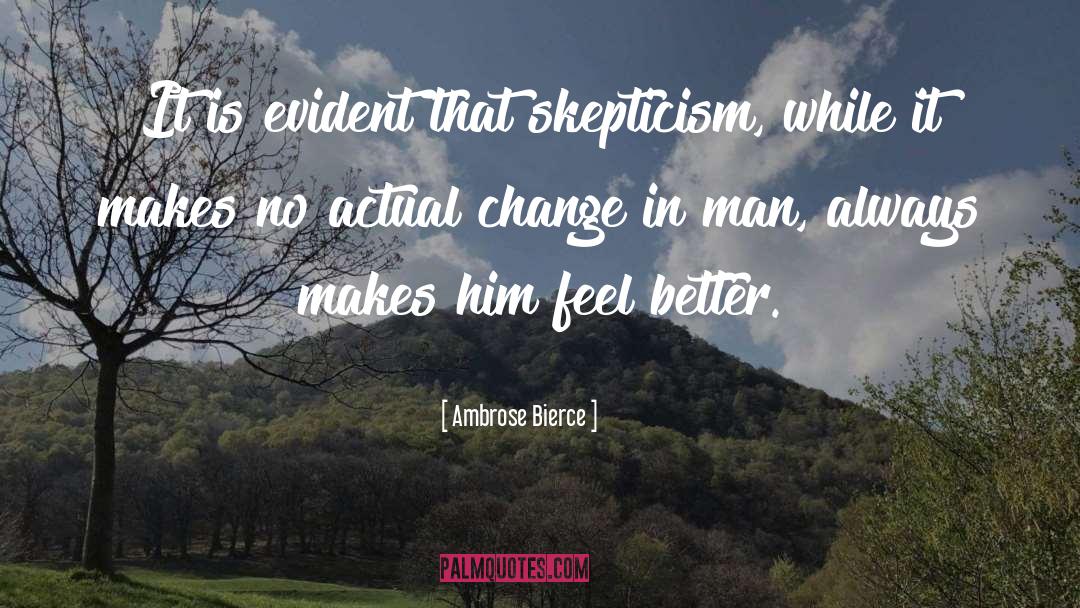 Evident quotes by Ambrose Bierce