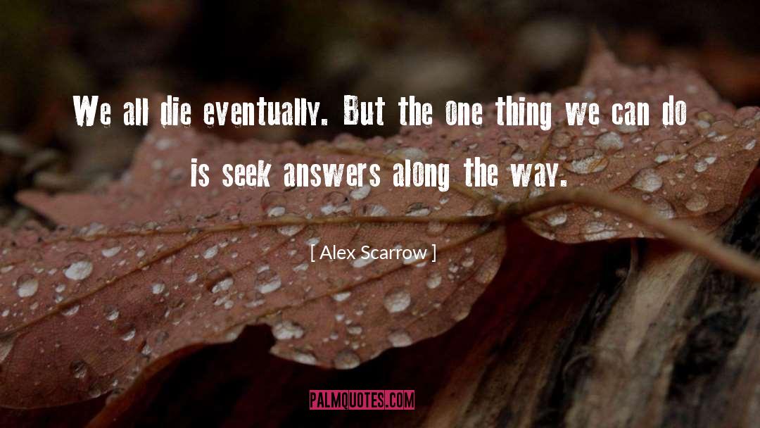 Evie Alex quotes by Alex Scarrow