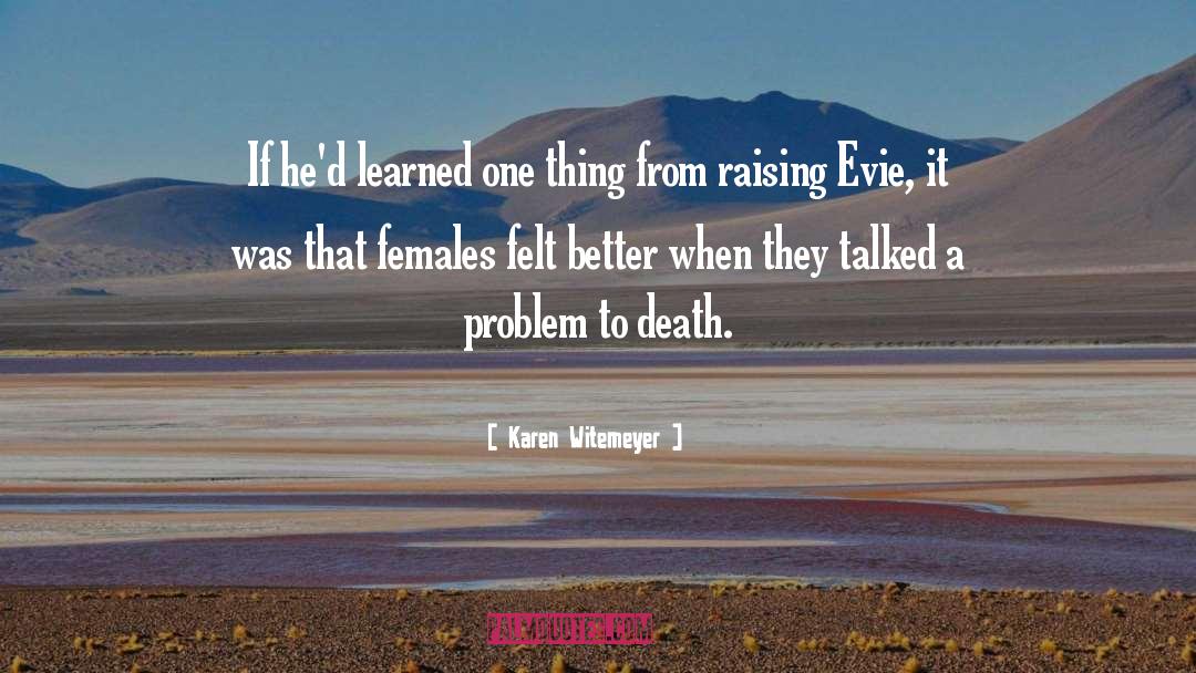 Evie O Neill quotes by Karen Witemeyer