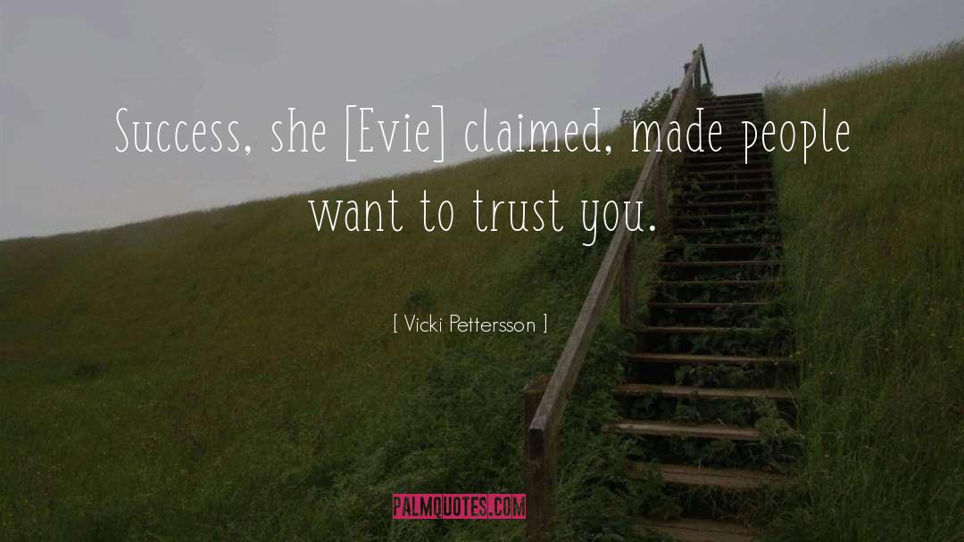 Evie quotes by Vicki Pettersson