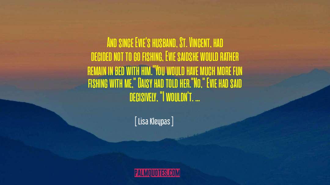 Evie St Vincent quotes by Lisa Kleypas