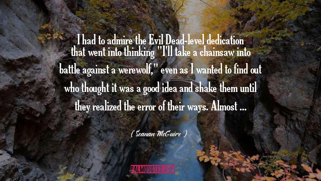 Evil Dead quotes by Seanan McGuire
