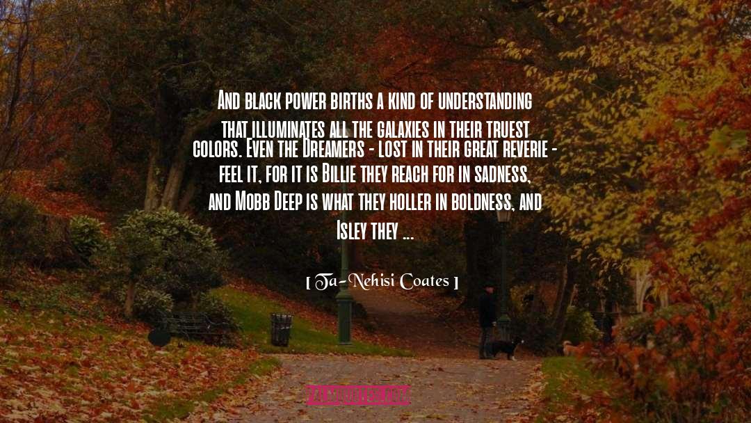 Evil Dream Hopeless Lost Love quotes by Ta-Nehisi Coates