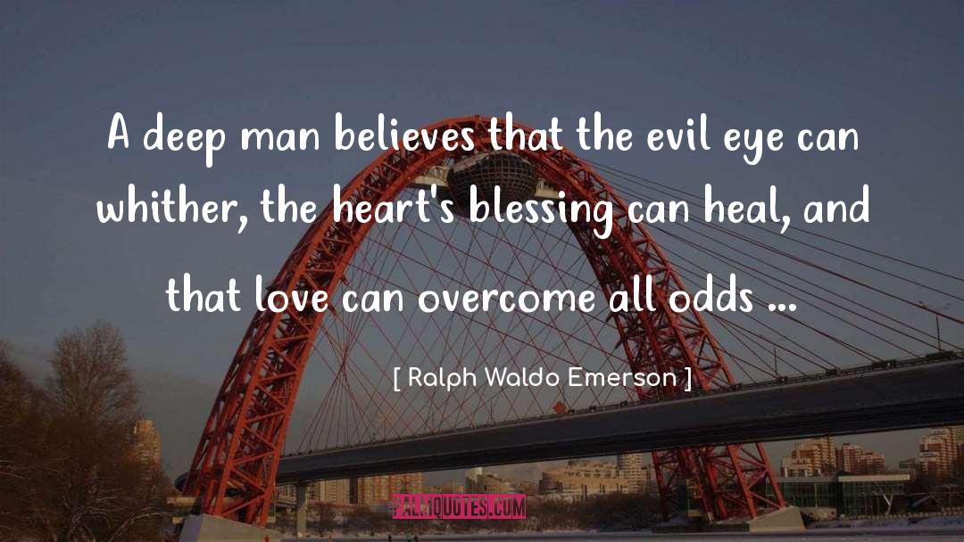 Evil Eye quotes by Ralph Waldo Emerson