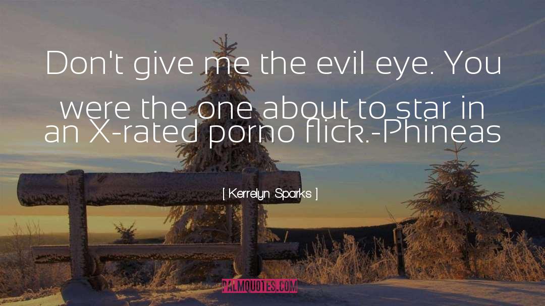 Evil Eye quotes by Kerrelyn Sparks
